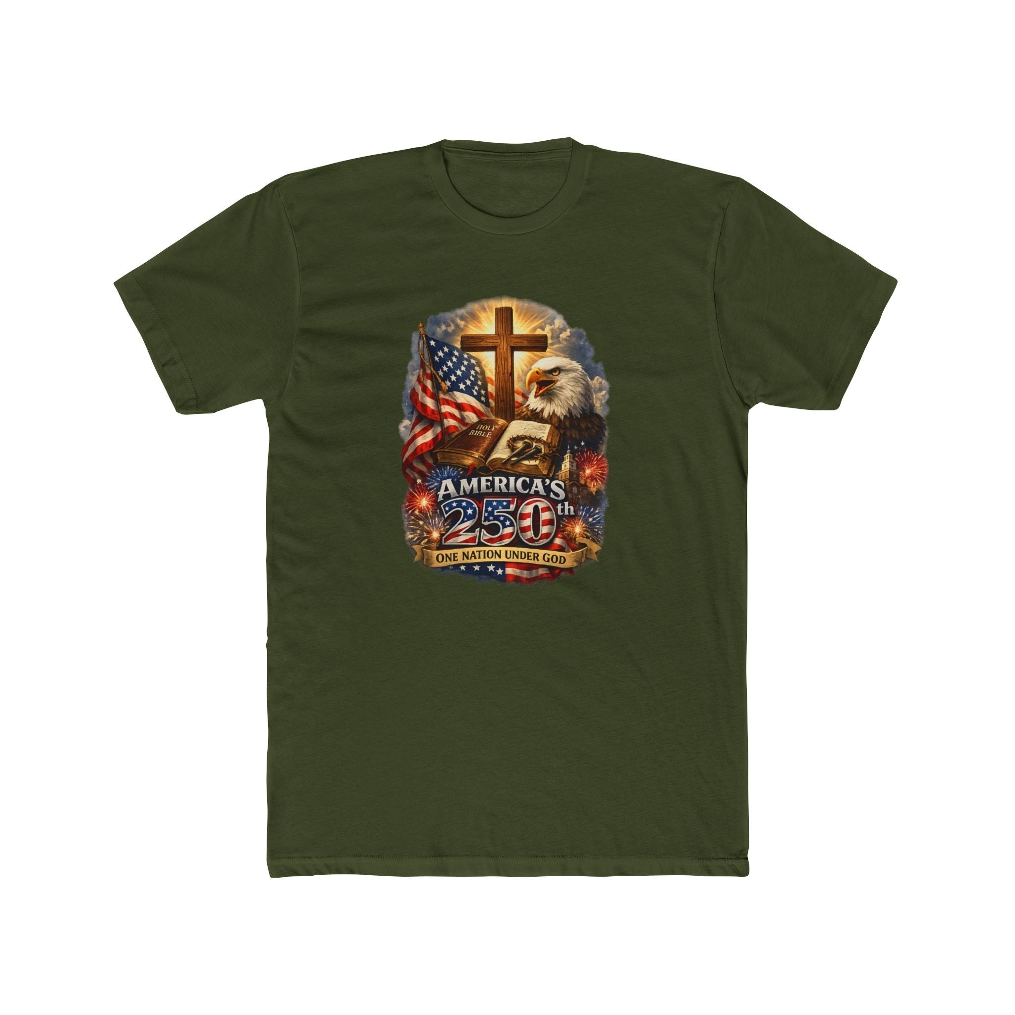 Built on Faith, Forged in Freedom – America’s 250th Anniversary T-Shirt