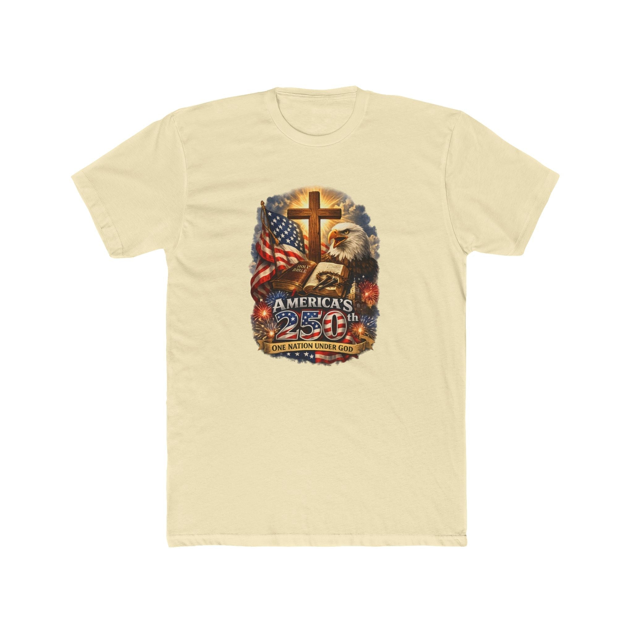 Built on Faith, Forged in Freedom – America’s 250th Anniversary T-Shirt